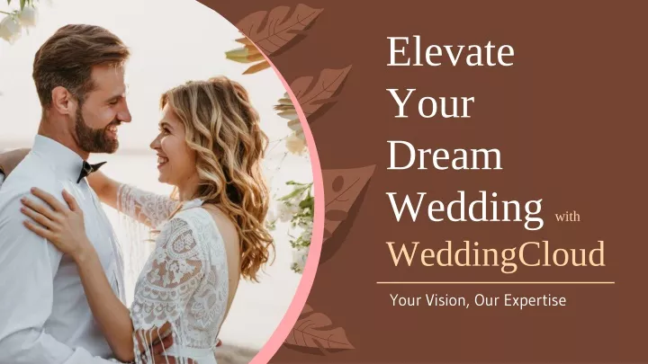 elevate your dream wedding with weddingcloud