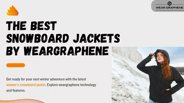 the best snowboard jackets by weargraphene