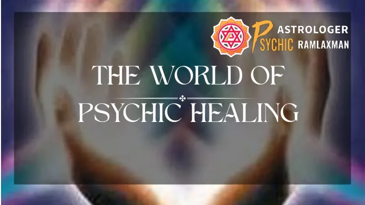 the world of psychic healing