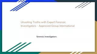 Unveiling Truths with Expert Forensic Investigators - Approved Group International (1)