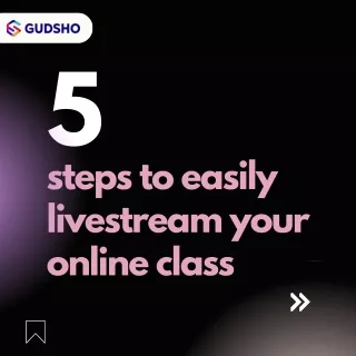 5 steps to easily livestream your online class