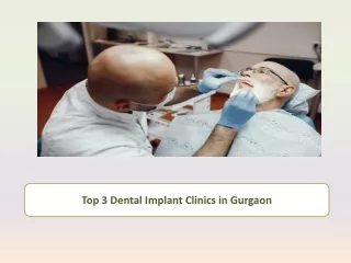 Top 3 Dental Implant Clinics in Gurgaon