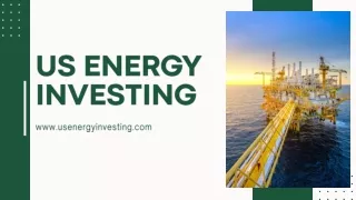 Energy Sector Investments | US Energy Investing
