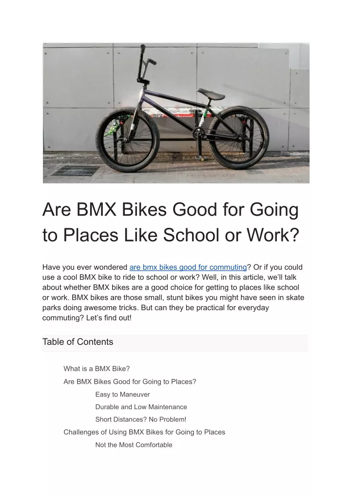 are bmx bikes good for going to places like