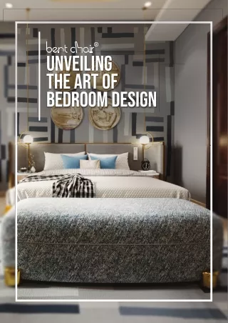 Unveiling the Art Of Bedroom Design