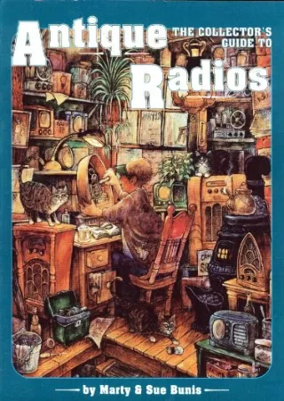 Download Book [PDF] The Collector's Guide to Antique Radios