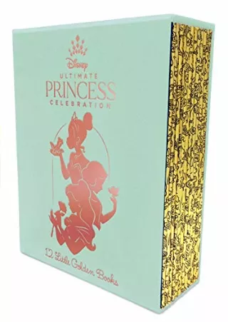 [READ DOWNLOAD] Ultimate Princess Boxed Set of 12 Little Golden Books (Disney Princess)
