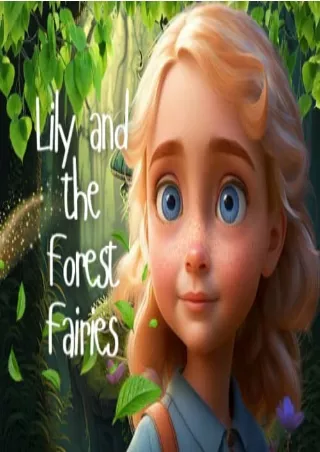 $PDF$/READ/DOWNLOAD Lily and the Forest Fairies