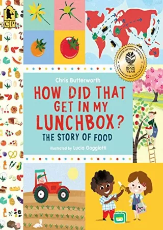 PDF_ How Did That Get in My Lunchbox?: The Story of Food (Exploring the Everyday)
