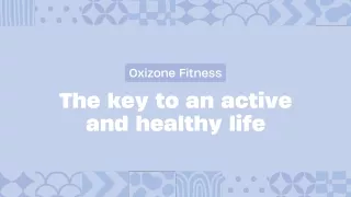 Key to an active healthy life