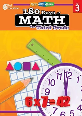 [READ DOWNLOAD] 180 Days of Math: Grade 3 - Daily Math Practice Workbook for Classroom and