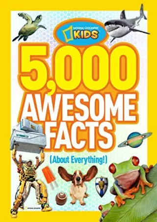get [PDF] Download 5,000 Awesome Facts (About Everything!)