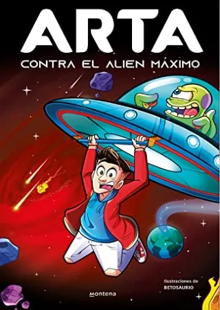 Read ebook [PDF] ARTA contra el alien máximo (Arta Game 3)