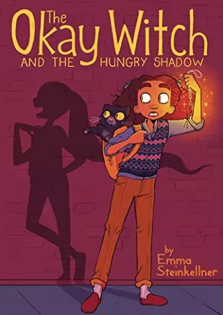 Download Book [PDF] The Okay Witch and the Hungry Shadow (2)