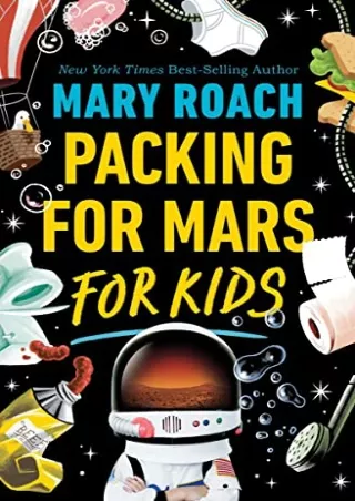 [READ DOWNLOAD] Packing for Mars for Kids