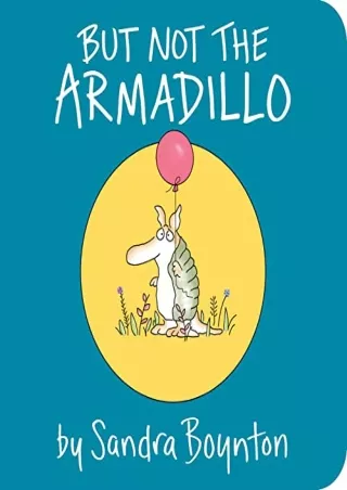 Download Book [PDF] But Not the Armadillo