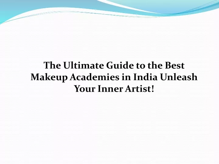the ultimate guide to the best makeup academies