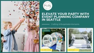 Elevate Your Party with Event Planning Company in Seattle