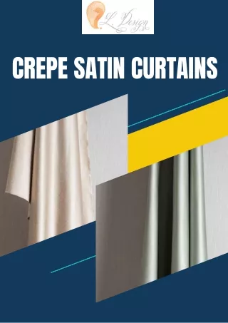 Elegant Crepe Satin Curtains for Luxurious Home Decor - Luxury Drapes