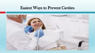 Easiest Ways to Prevent Cavities