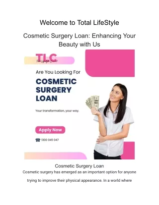 Cosmetic Surgery Loan: Enhancing Your Beauty with Us