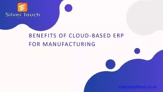 Benefits of Cloud-Based ERP Systems for Manufacturing