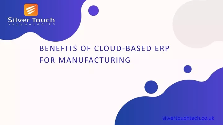 benefits of cloud based erp for manufacturing