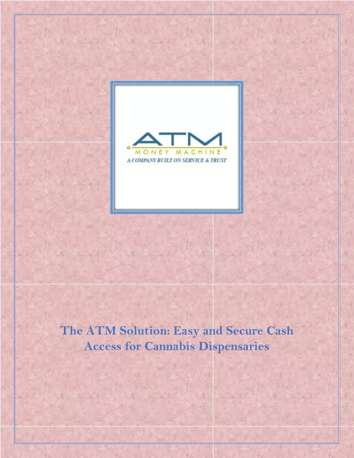 the atm solution easy and secure cash access