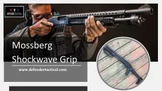 Mossberg Shockwave Grip