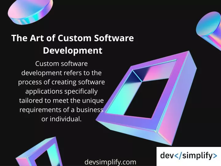 the art of custom software development