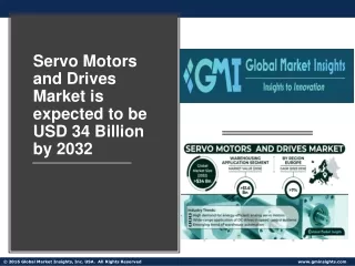 Servo Motors and Drives Market Growth Outlook with Industry Review & Forecasts 2
