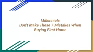 millennials don t make these 7 mistakes when buying first home