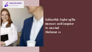 Kahlan Maki - Traversing the Landscapes of Computer Science and Mathematics