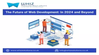 The Future of Web Development in 2024 and Beyond.