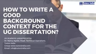 How to write a good Background context for the UG dissertation