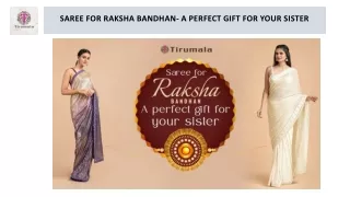 SAREE FOR RAKSHA BANDHAN- A PERFECT GIFT FOR YOUR SISTER