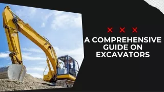 A Comprehensive Guide on Excavators
