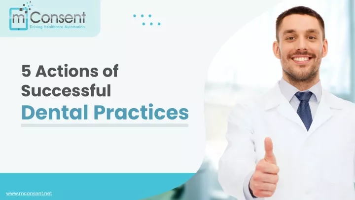 5 actions of successful dental practices