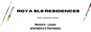 Roya SLS Residences  Palm Jumeirah -Dubai-E-Brochure