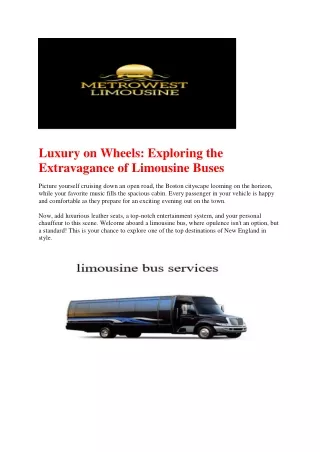 Limousine Buseson Wheels Exploring the Extravagance of Limousine Buses