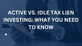 Active vs Idle tax lien investing