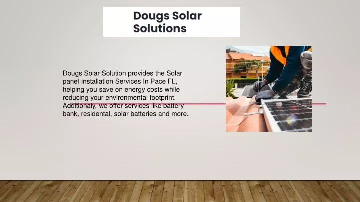 dougs solar solution provides the solar panel