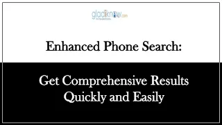 Enhanced Phone Search: Get Comprehensive Results Quickly and Easily