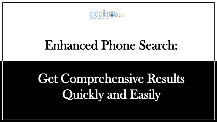 enhanced phone search get comprehensive results quickly and easily