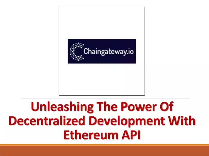 unleashing the power of decentralized development with ethereum api