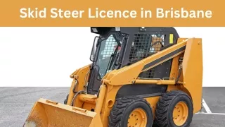 Skid Steer Licence in Brisbane