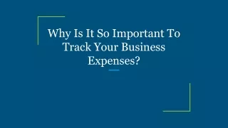 why is it so important to track your business