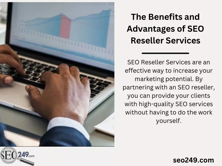 the benefits and advantages of seo reseller