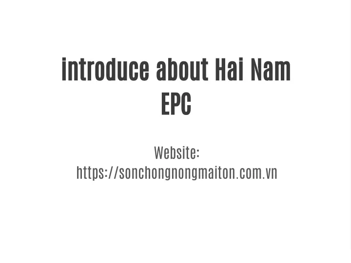 introduce about hai nam epc