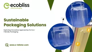 Sustainable Packaging Solutions Exploring Innovative Approaches for Eco-Friendly Packaging